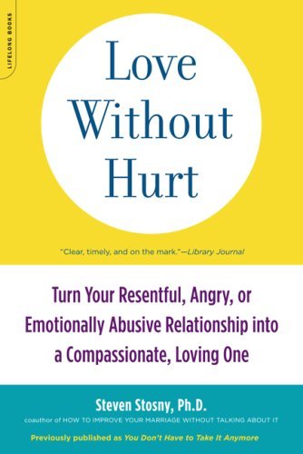 Steven Stosny/Love Without Hurt
