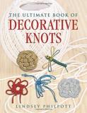 Lindsey Philpott The Ultimate Book Of Decorative Knots 
