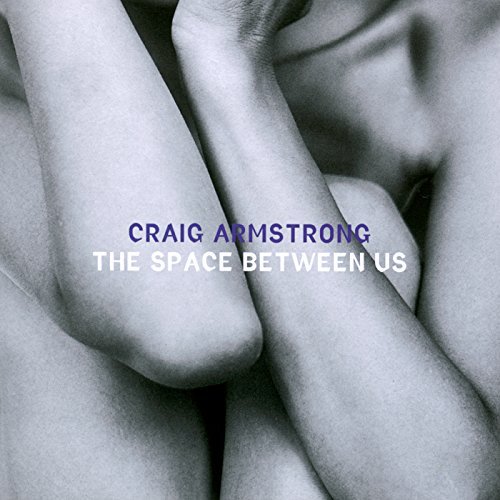 Craig Armstrong/Space Between Us@Import-Eu
