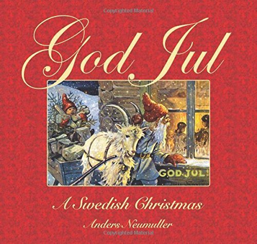 Anders Neumuller God Jul A Swedish Christmas 