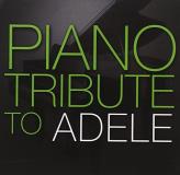 Adele Tribute Piano Tribute To Adele T T Adele 