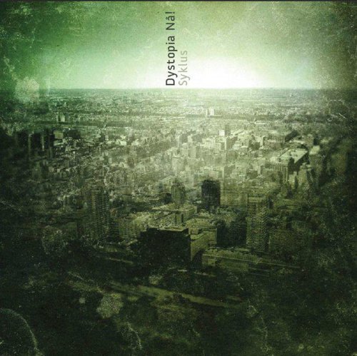 Dystopia Na/Syklus@Import-Gbr