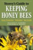 Richard E. Bonney Storey's Guide To Keeping Honey Bees Honey Production Pollination Health 