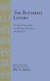 Wilt L. Idema The Butterfly Lovers The Legend Of Liang Shanbo And Zhu Yingtai Four Uk 