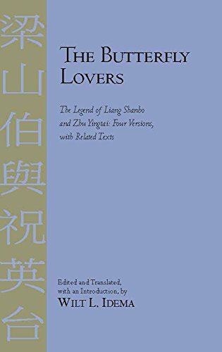 Wilt L. Idema The Butterfly Lovers The Legend Of Liang Shanbo And Zhu Yingtai Four Uk 