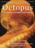 Jennifer A. Mather Octopus The Ocean's Intelligent Invertebrate 