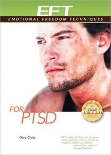 Gary Craig Eft For Ptsd (post Traumatic Stress Disorder) 