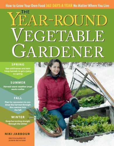 Niki Jabbour The Year Round Vegetable Gardener How To Grow Your Own Food 365 Days A Year No Mat 