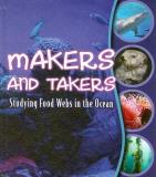 Gwendolyn Hooks Makers And Takers Studying Food Webs In The Ocean 