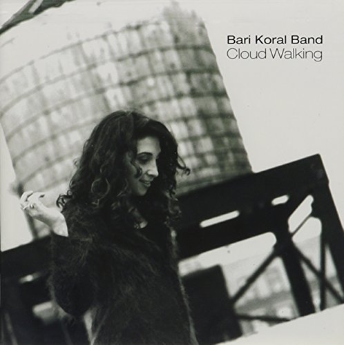 Bari Koral Band/Cloudwalking