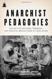 Robert H. Haworth Anarchist Pedagogies Collective Actions Theories And Critical Reflec 