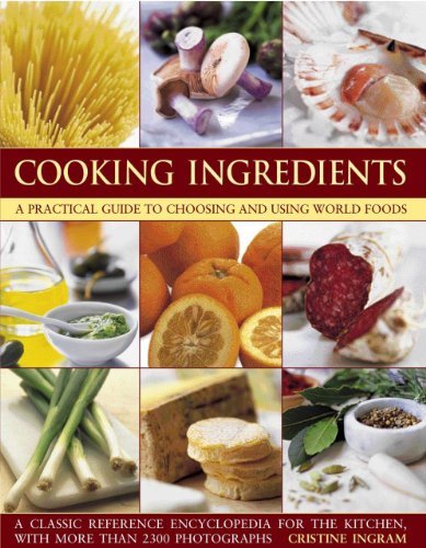 Christine Ingram/Cooking Ingredients@ A Practical Guide to Choosing and Using World Foo