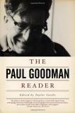 Paul Goodman Paul Goodman Reader 