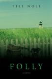Bill Noel Folly 