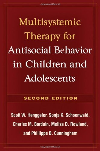 Scott W. Henggeler Multisystemic Therapy For Antisocial Behavior In C 0002 Edition; 