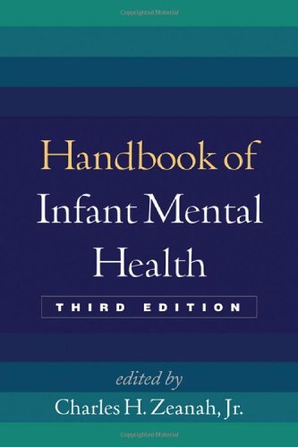 Charles H. Zeanah Handbook Of Infant Mental Health 0003 Edition; 