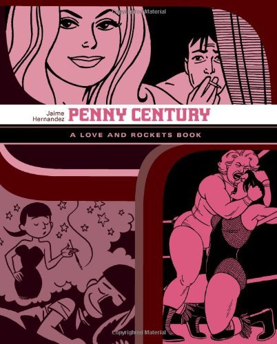 Jaime Hernandez/Penny Century@A Love And Rockets Book