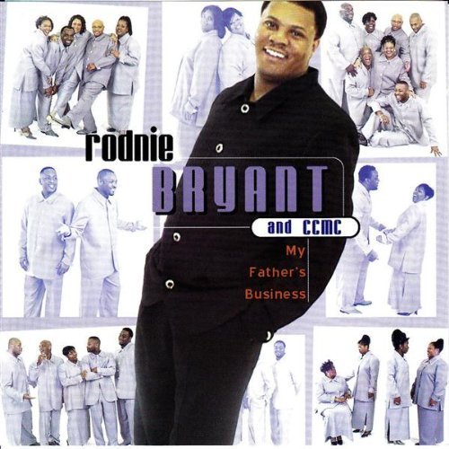 Rodnie & Ccmc Bryant/My Father's Business