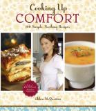 Althea Mcquestion Cooking Up Comfort 100 Simple Soothing Recipes 