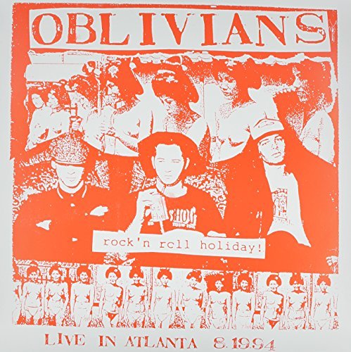 Oblivians/Rock N Roll Holiday: Live In A