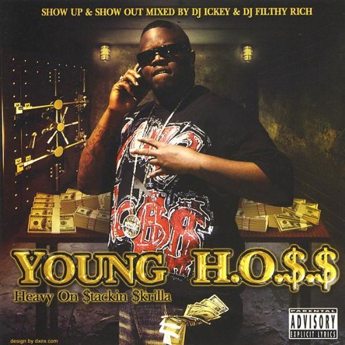 Young Hoss/Vol. 1-Heavy On Stackin Skrill