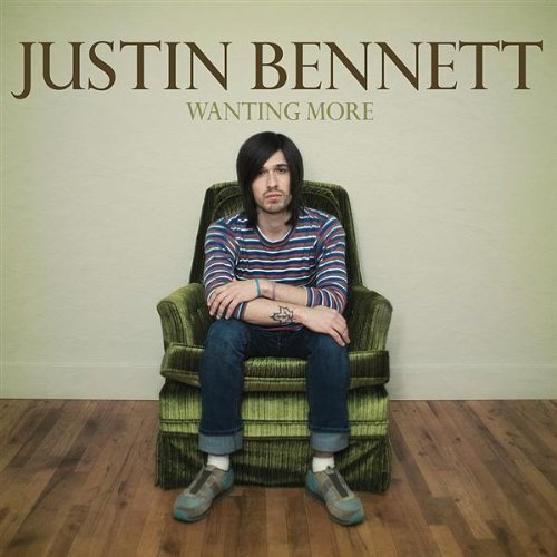 Justin Bennett/Wanting More