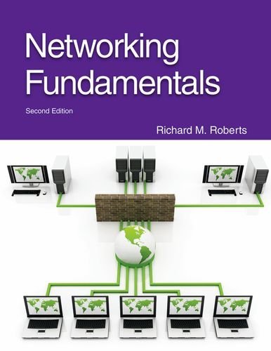 Richard M. Roberts Networking Fundamentals 0002 Edition; 