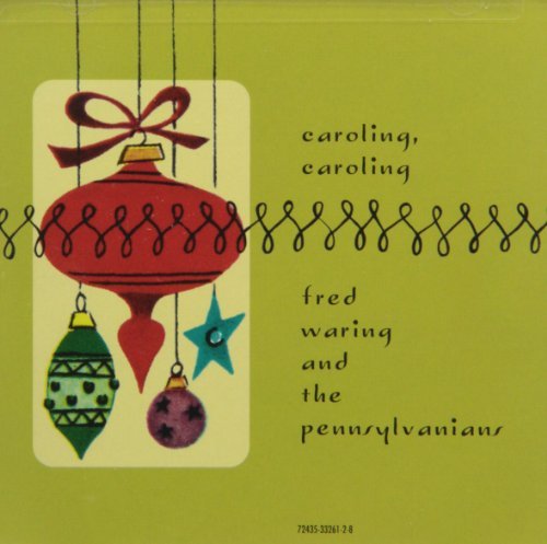 Waring Pennsylvanians Caroling Caroling 