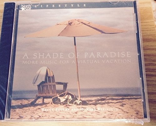 Bruce Foulke/Shade Of Paradise