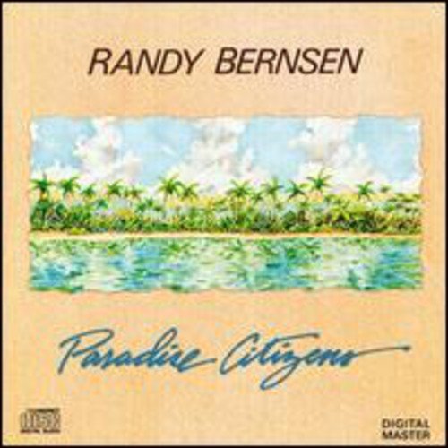 Randy Bernsen/Paradise Citizens@Import-Jpn