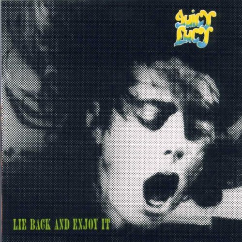 Juicy Lucy/Lie Back & Enjoy It@Import-Eu