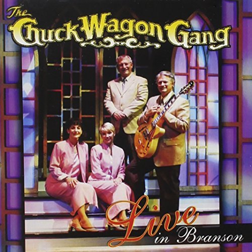 Chuck Wagon Gang Live In Branson 