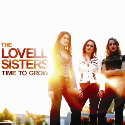 Lovell Sisters Time To Grow 