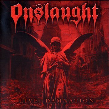 Onslaught/Live Damnation