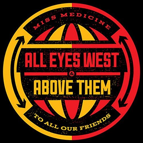 All Eyes West/Above Them/Split@7 Inch Single