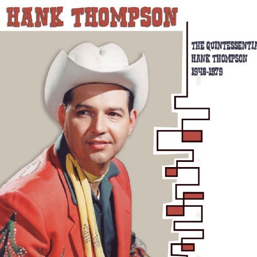 Hank Thompson Quintessential Hank Thompson 1 