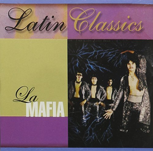 La Mafia/Latin Classics@Latin Classics
