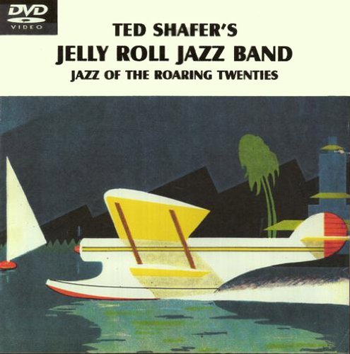 Ted & Jelly Roll Jazz B Shafer/Jazz Of The Roaring Twenties