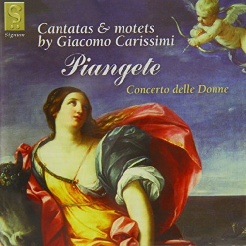 G. Carissimi/Piangete/Motet Exulta/Filia Si@Deam/Ross/Thomas/Miller/&@Con Delle Donne