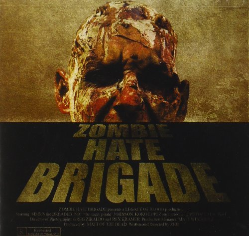 Zombie Hate Brigade/Zombie Hate Brigade