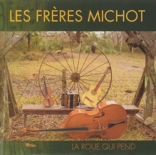 Les Freres Michot La Roue Qui Pend 