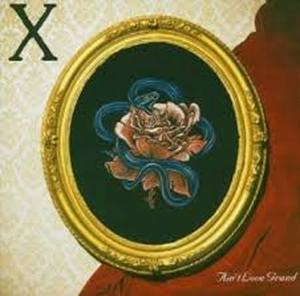 X/Ain'T Love Grand