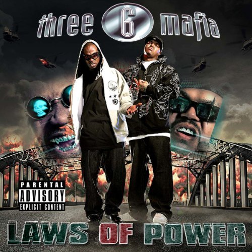 Three 6 Mafia/Laws Of Power@Explicit Version