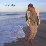David Roth Think Twice 2 CD 
