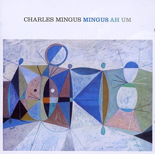 Charles Mingus/Ah Hum (Incl. 3 Bouns Tracks)@Import-Esp