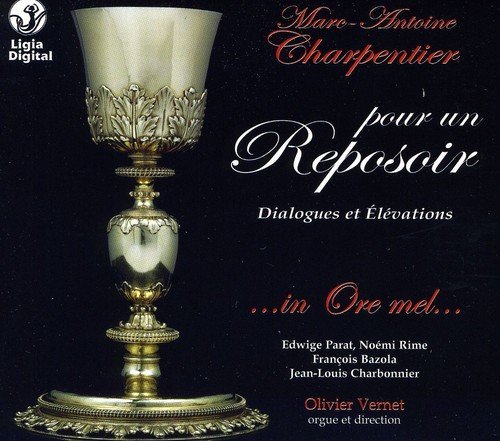 Marc-Antoine Charpentier/Pour Un Reposoir