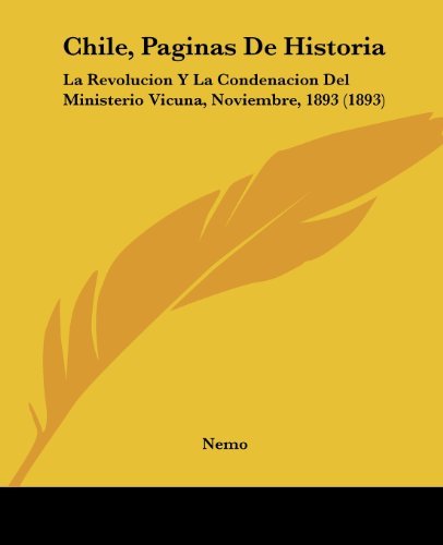 Nemo/Chile, Paginas de Historia@ La Revolucion y La Condenacion del Ministerio Vic
