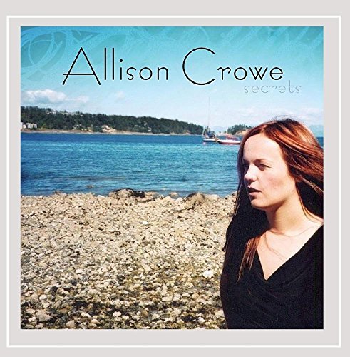 Allison Crowe/Secrets
