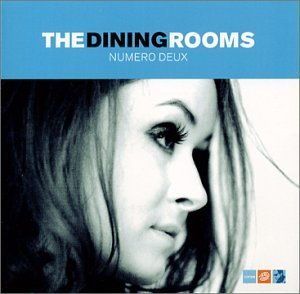 Dining Rooms/Numero Deux