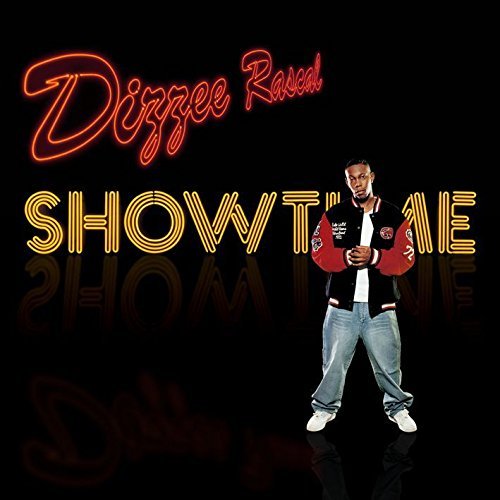 Dizzee Rascal/Showtime@Explicit Version@Showtime